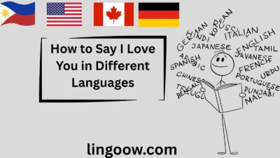 How to Say I Love You in Different Languages