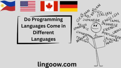 Do Programming Languages Come in Different Languages