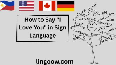 How to Say "I Love You" in Sign Language
