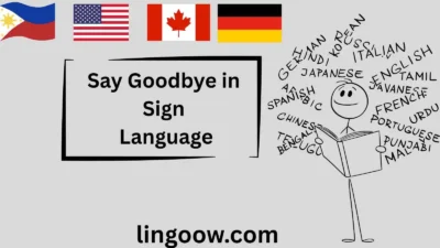 Say Goodbye in Sign Language