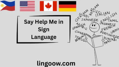 Say Help Me in Sign Language